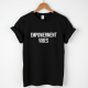 Empowerment Vibes Tee